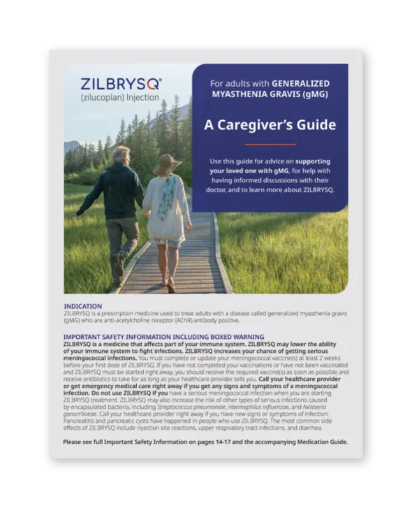 ZILBRYSQ Caregiver's Guide.